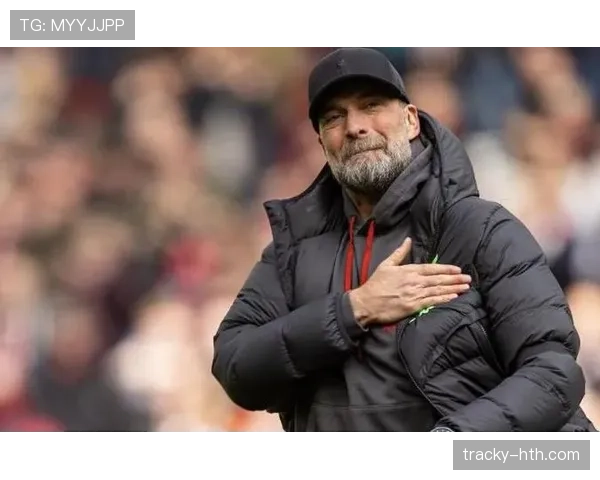 克洛普的足球哲学在战术与精神层面不断重塑现代足球走势分析